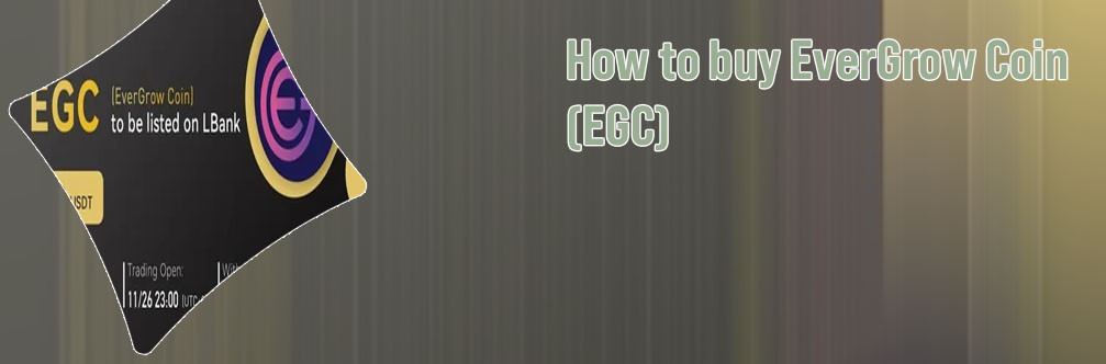 How to buy evergrow crypto